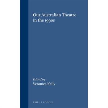 Our Australian Theatre in the 1990s