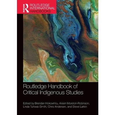 Routledge Handbook of Critical Indigenous Studies