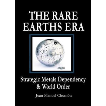 The Rare Earths Era