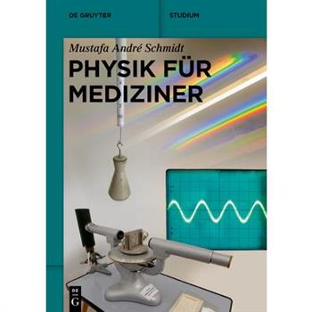 Physik F羹r Mediziner