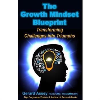 The Growth Mindset Blueprint