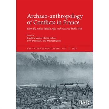 Archaeo-anthropology of Conflicts in France