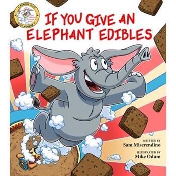 If You Give an Elephant Edibles