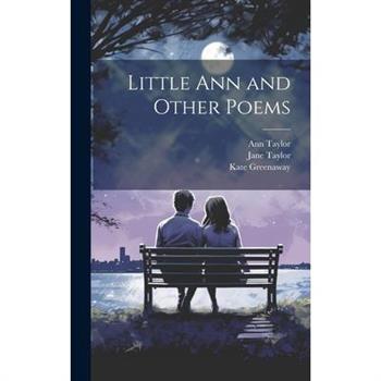Little Ann and Other Poems