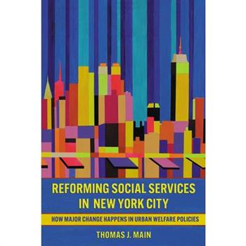 Reforming Social Services in New York City