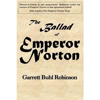 The Ballad of Emperor Norton