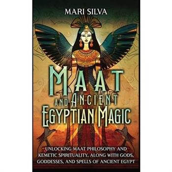 Maat and Ancient Egyptian Magic
