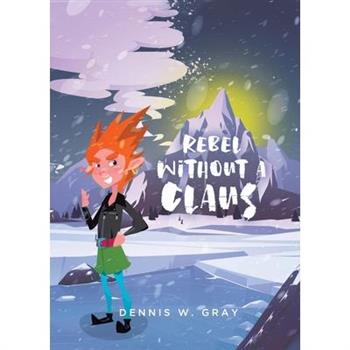 Rebel Without a Claus