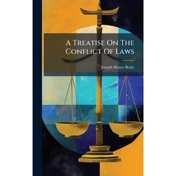 A Treatise On The Conflict Of Laws