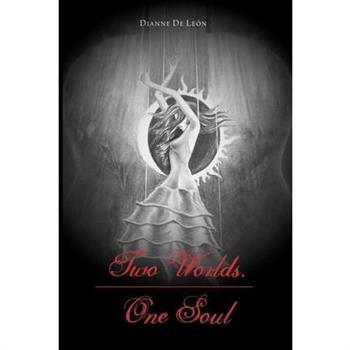 Two Worlds, One Soul