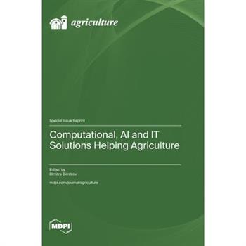 Computational, AI and IT Solutions Helping Agriculture