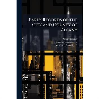 Early Records of the City and County of Albany