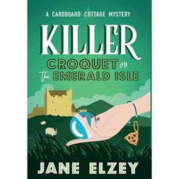 Killer Croquet on the Emerald Isle