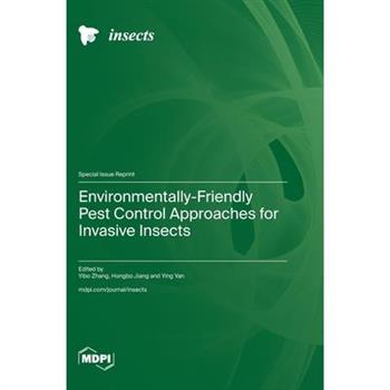 Environmentally-Friendly Pest Control Approaches for Invasive Insects