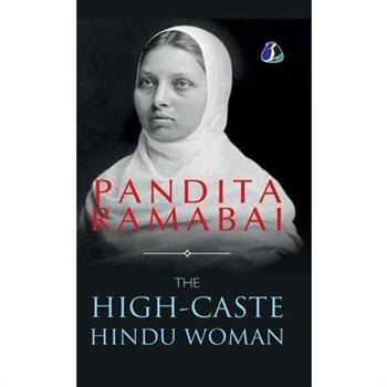 The High-Caste Hindu Woman - [DELUXE HARDCOVER EDITION]