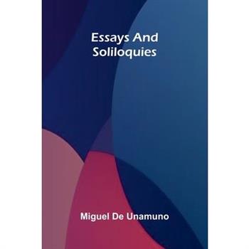 Essays And Soliloquies