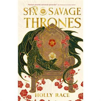Six Savage Thrones