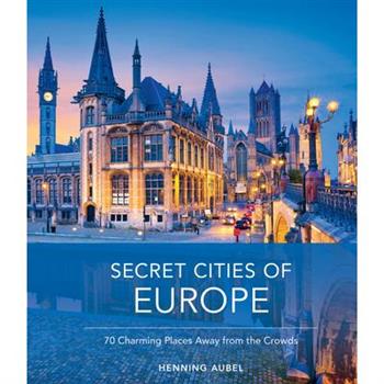 Secret Cities of Europe