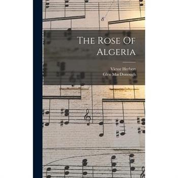 The Rose Of Algeria