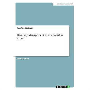 Diversity Management in der Sozialen Arbeit