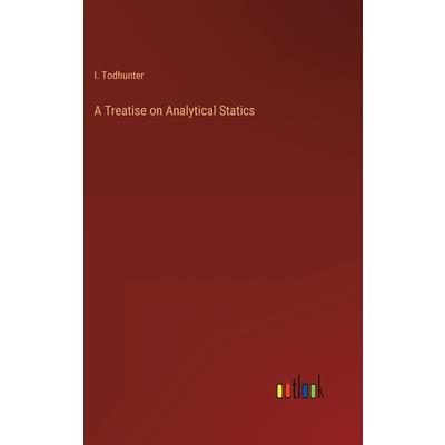 A Treatise on Analytical Statics