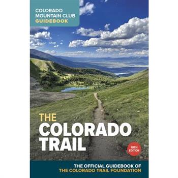 The Colorado Trail, 10th Edition