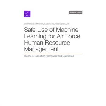 Safe Use of Machine Learning for Air Force Human Resource Management