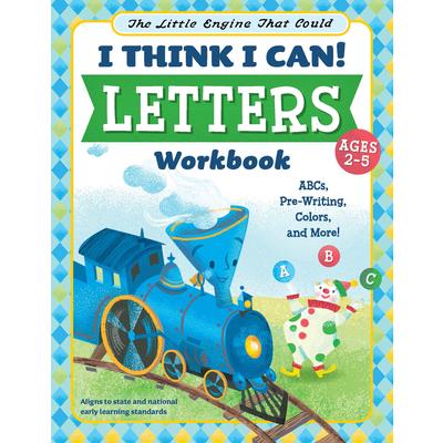 The Little Engine That Could: I Think I Can! Letters Workbook