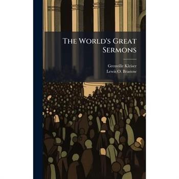 The World's Great Sermons