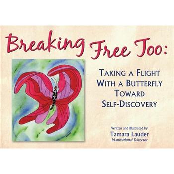 Breaking Free Too