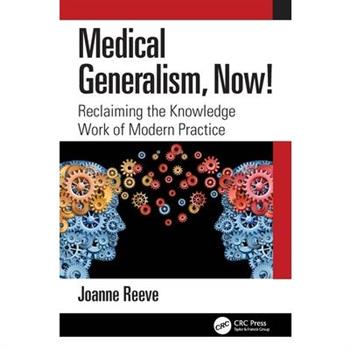 Medical Generalism, Now!