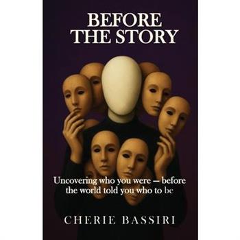 Before the Story