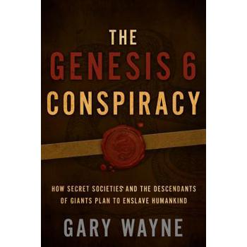 The Genesis 6 Conspiracy