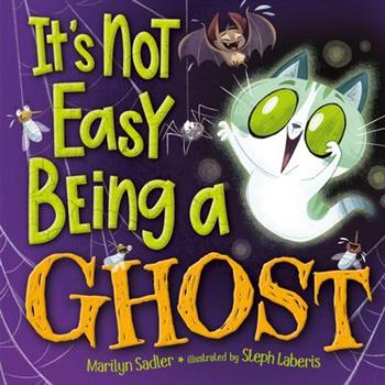 It`s Not Easy Being a Ghost