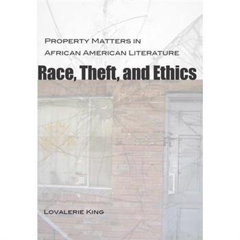 Race, Theft, and Ethics