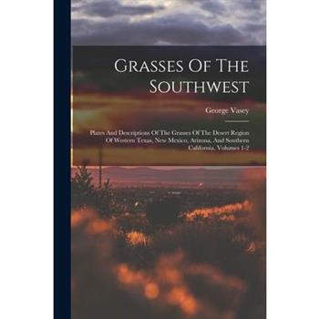 Grasses Of The Southwest