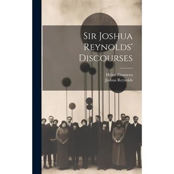 Sir Joshua Reynolds' Discourses