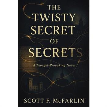 The Twisty Secret of Secrets