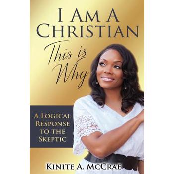 I Am A Christian, This Is Why