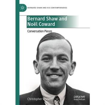 Bernard Shaw and No禱l Coward