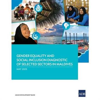 Gender Equality and Social Inclusion Diagnostic of Selected Sectors in Maldives