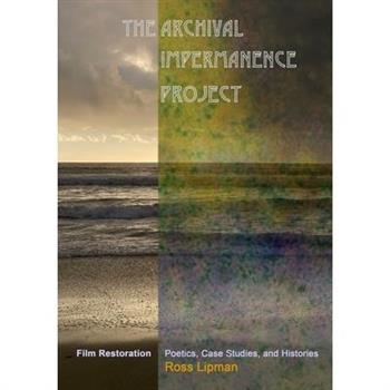 The Archival Impermanence Project