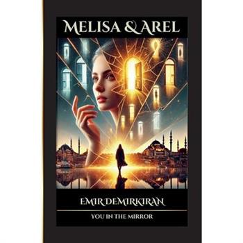 Melisa & Arel; You in the Mirror