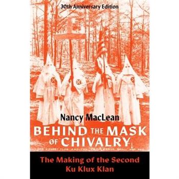 Behind the Mask of Chivalry