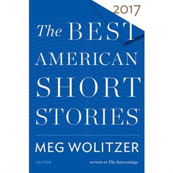 The Best American Short Stories 2017