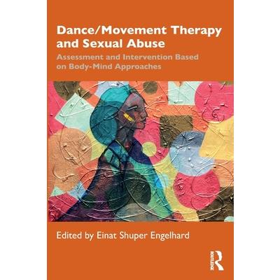 Dance/Movement Therapy and Sexual Abuse