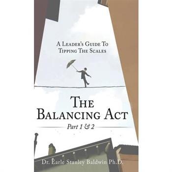 The Balancing Act Part 1 & 2