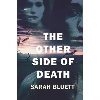 The Other Side of Death
