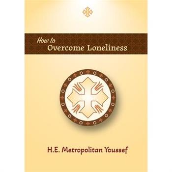 How to Overcome Loneliness