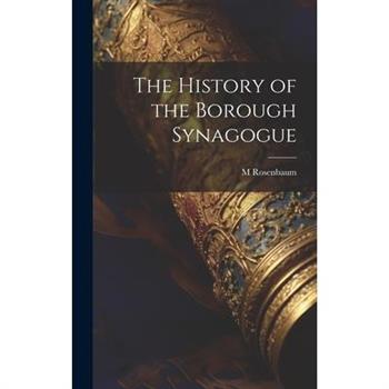 The History of the Borough Synagogue